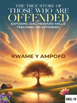 cover image of The True Story of Those Who Are Offended